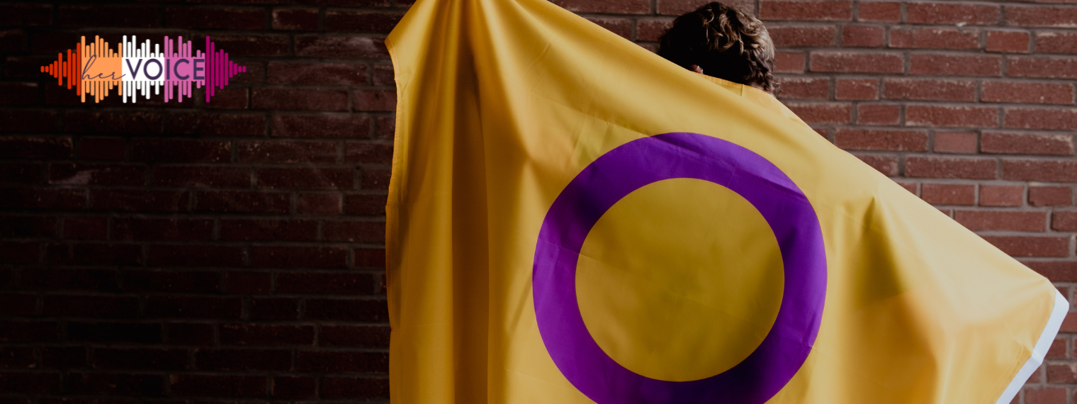 Intersessualità: un tassello fondamentale per costruire i diritti della comunità LGBTQIA+